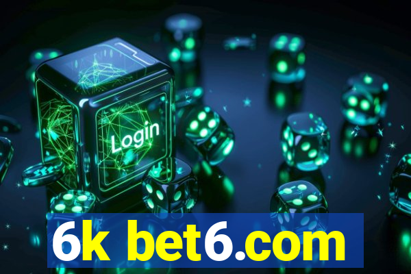 6k bet6.com